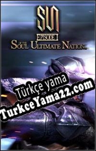 SUN: Soul of the Ultimate Nation Türkçe yama