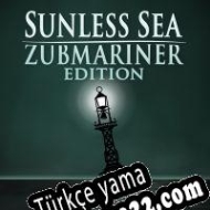 Sunless Sea: Zubmariner Edition Türkçe yama