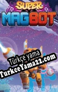 Super Magbot Türkçe yama