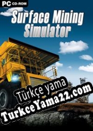 Surface Mining Simulator Türkçe yama
