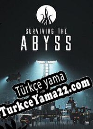 Surviving the Abyss Türkçe yama