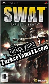 SWAT: Target Liberty Türkçe yama