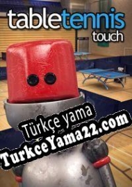 Table Tennis Touch Türkçe yama