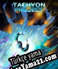 Tachyon Project Türkçe yama