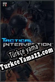 Tactical Intervention Türkçe yama
