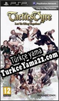 Tactics Ogre: Let Us Cling Together Türkçe yama