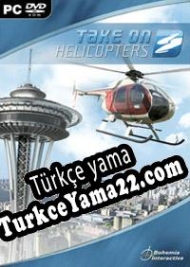 Take on Helicopters Türkçe yama
