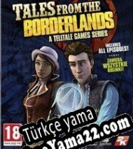 Tales from the Borderlands: A Telltale Games Series Türkçe yama