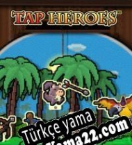 Tap Heroes Türkçe yama