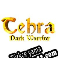 Tehra: Dark Warrior Türkçe yama