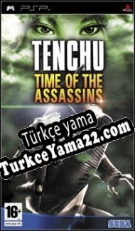 Tenchu: Time of the Assassins Türkçe yama