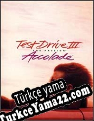 Test Drive III: The Passion Türkçe yama