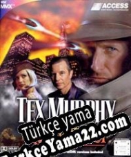 Tex Murphy: Overseer Türkçe yama