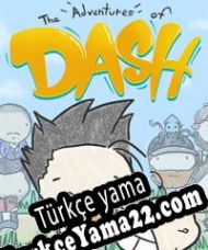 The Adventures of Dash Türkçe yama