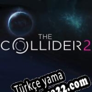 The Collider 2 Türkçe yama