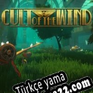 The Cult of the Wind Türkçe yama