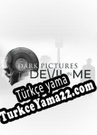 The Dark Pictures: The Devil in Me Türkçe yama