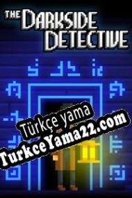 The Darkside Detective Türkçe yama