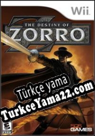 The Destiny of Zorro Türkçe yama