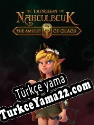 The Dungeon of Naheulbeuk: The Amulet of Chaos Chicken Edition Türkçe yama