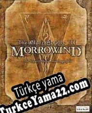 The Elder Scrolls III: Morrowind Türkçe yama