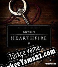 The Elder Scrolls V: Skyrim Hearthfire Türkçe yama