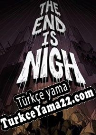 The End is Nigh Türkçe yama