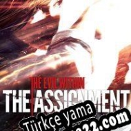 The Evil Within: The Assignment Türkçe yama