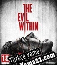 The Evil Within Türkçe yama