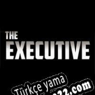The Executive Türkçe yama