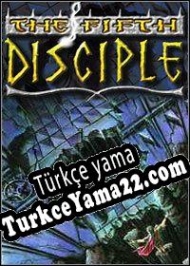 The Fifth Disciple Türkçe yama