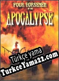 The Four Horsemen of The Apocalypse Türkçe yama