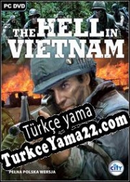 The Hell in Vietnam Türkçe yama