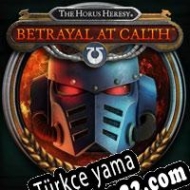 The Horus Heresy: Betrayal at Calth Türkçe yama