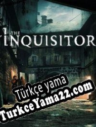 The Inquisitor Türkçe yama