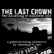 The Last Crown: Haunting of Hallowed Isle Türkçe yama