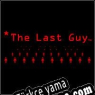The Last Guy Türkçe yama