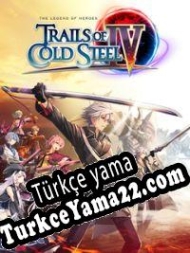 The Legend of Heroes: Trails of Cold Steel IV Türkçe yama