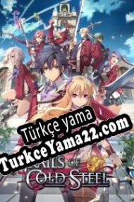 The Legend of Heroes: Trails of Cold Steel Türkçe yama