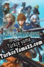 The Legend of Heroes: Trails to Azure Türkçe yama