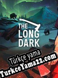 The Long Dark Türkçe yama