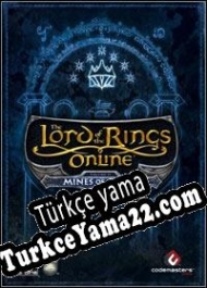The Lord of the Rings Online: Mines of Moria Türkçe yama