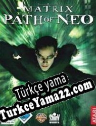 The Matrix: Path of Neo Türkçe yama