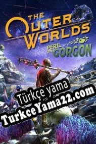 The Outer Worlds: Peril on Gorgon Türkçe yama