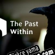 The Past Within Türkçe yama