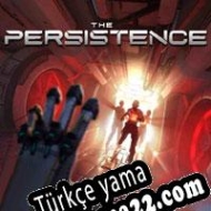 The Persistence Türkçe yama