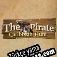 The Pirate: Caribbean Hunt Türkçe yama