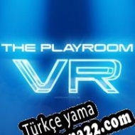 The Playroom VR Türkçe yama