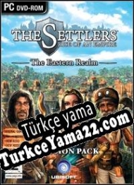 The Settlers: Rise of an Empire The Eastern Realm Türkçe yama