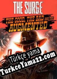 The Surge: The Good, the Bad and the Augmented Türkçe yama